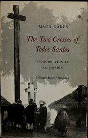 Front cover of The two crosses of Todos Santos by Maud Oakes