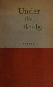 Cover of Under the bridge by Ferris Greenslet