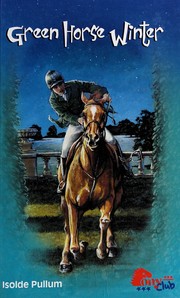 Cover of Green horse winter by Isolde Pullum