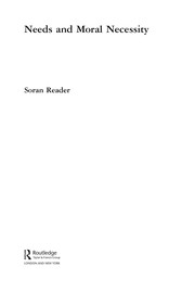 Cover of Needs and moral necessity by Soran Reader