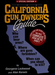Front cover of The California gun owner's guide by Georgene Muller Lockwood