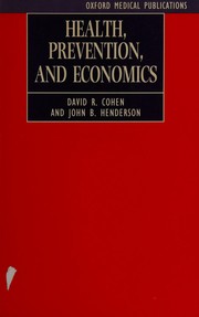 Front cover of Health, prevention, and economics by Cohen, David