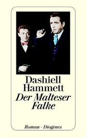 Front cover of The Maltese Falcon by Dashiell Hammett