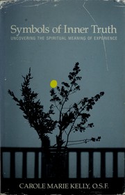 Front cover of Symbols of Inner Truth by Carole Marie Kelly