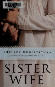 Front cover of Sister wife by Shelley Hrdlitschka