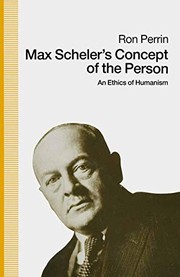 Front cover of Max Scheler's concept of the person by Ron Perrin