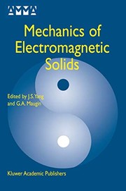 Front cover of Mechanics of Electromagnetic Solids by J. S. Yang G. A. Maugin