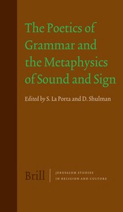Front cover of The poetics of grammar and the metaphysics of sound and sign by S. La Porta