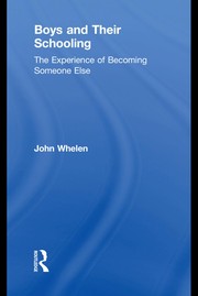 Cover of Boys and their schooling by John Whelen