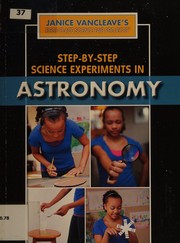 Cover of Step-by-step science experiments in astronomy by Janice Pratt VanCleave