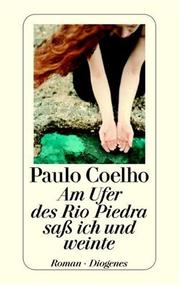 Front cover of Am Ufer des Rio Piedra saß ich und weinte by Paulo Coelho