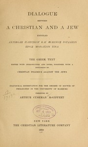 Front cover of Dialogue between a Christian and A Jew by Arthur Cushman McGiffert
