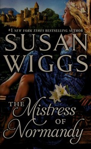 Front cover of The Mistress of Normandy by Susan Childress