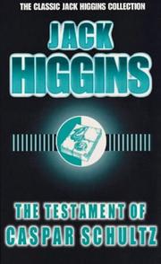 Front cover of The Testament of Caspar Schultz by Henry Patterson