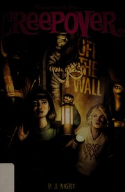 Front cover of Off the Wall You're Invited to a Creepover #14 by P. J. Night