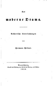 Front cover of Das moderne Drama: Aesthetische Untersuchungen by Hermann Hettner