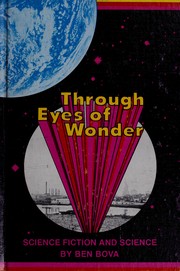 Front cover of Through eyes of wonder by Ben Bova