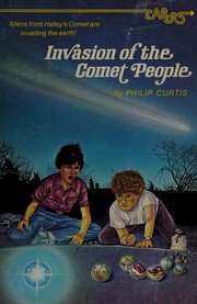 Front cover of Invasion of the comet people by Philip Curtis