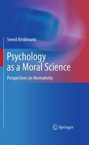 Front cover of Psychology as a moral science by Svend Brinkmann