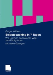 Front cover of Selbstcoaching in 7 Tagen by Gregor Wilbers