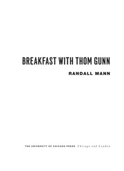 Cover of Breakfast with Thom Gunn by Randall Mann