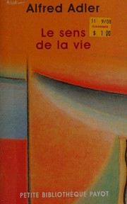 Front cover of Le sens de la vie by Alfred Adler